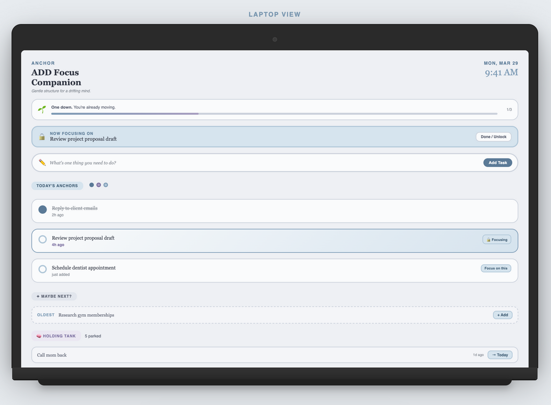 Anchor — ADD Focus Companion | Gentle Structure for a Drifting Mind